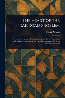 Heart of the Railroad Problem