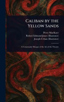 Caliban by the Yellow Sands