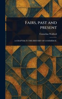 Fairs Past and Present