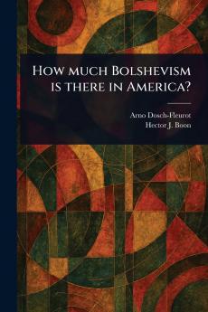 How Much Bolshevism is There in America?