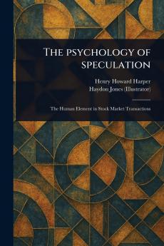 Psychology of Speculation