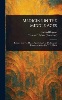 Medicine in the Middle Ages