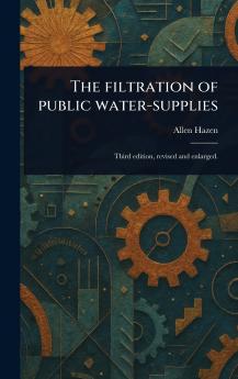 Filtration of Public Water-supplies