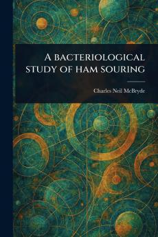 Bacteriological Study of Ham Souring