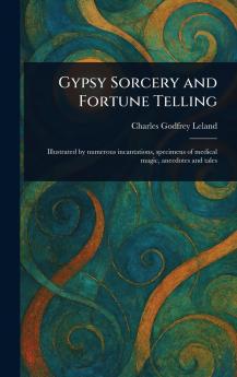 Gypsy Sorcery and Fortune Telling