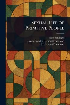 Sexual Life of Primitive People