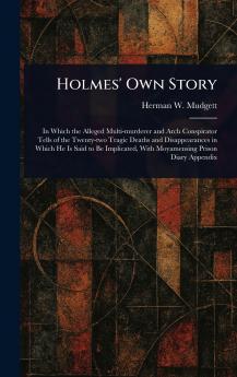 Holmes' Own Story