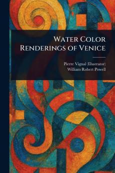 Water Color Renderings of Venice