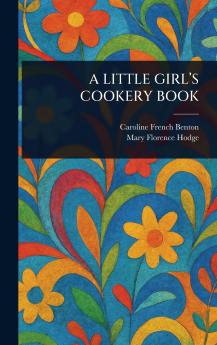 Little Girl's Cookery Book