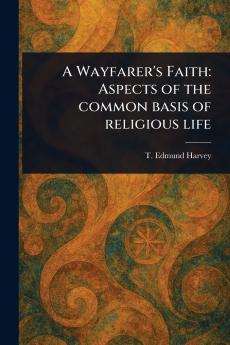 Wayfarer's Faith
