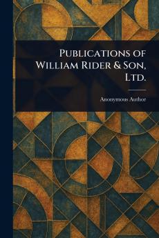 Publications of William Rider & Son Ltd.