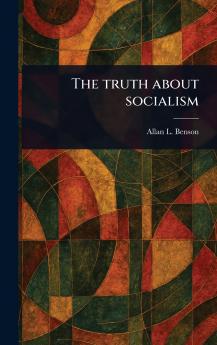 Truth About Socialism