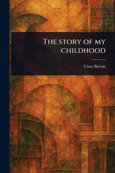 Story of My Childhood