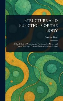Structure and Functions of the Body