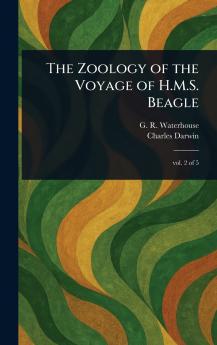 Zoology of the Voyage of H.M.S. Beagle