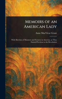 Memoirs of an American Lady