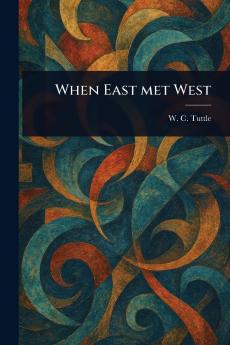 When East Met West