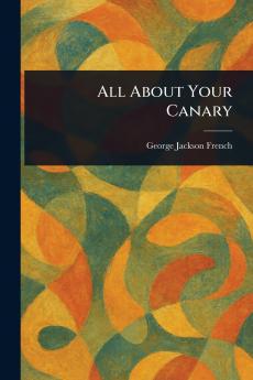 All About Your Canary