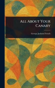All About Your Canary