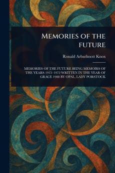 Memories of the Future