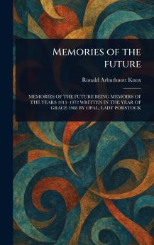 Memories of the Future