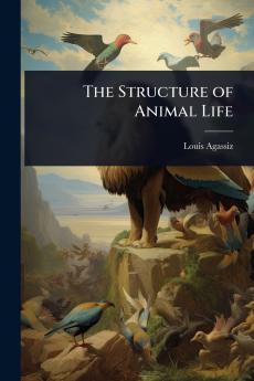 Structure of Animal Life