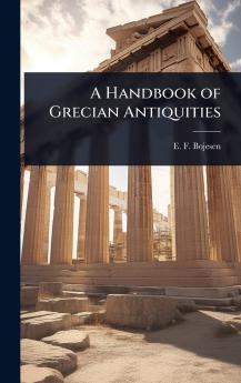 Handbook of Grecian Antiquities