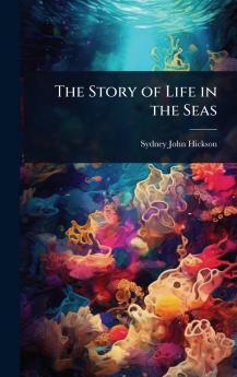 Story of Life in the Seas