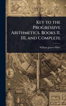 Key to the Progressive Arithmetics Books II III and Complete