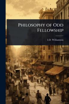 Philosophy of Odd Fellowship