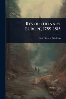 Revolutionary Europe 1789-1815