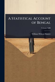 Statistical Account of Bengal