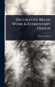 Decorative Brush Work & Elementary Design