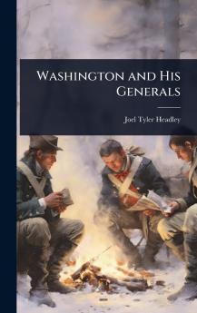 Washington and His Generals