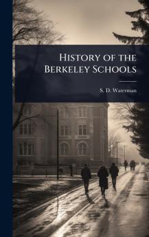 History of the Berkeley Schools