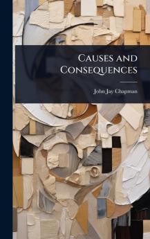 Causes and Consequences