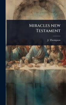 Miracles new Testament