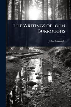 Writings of John Burroughs