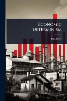Economic Determinism