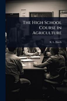 High School Course in Agriculture