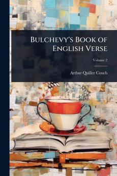 Bulchevy's Book of English Verse