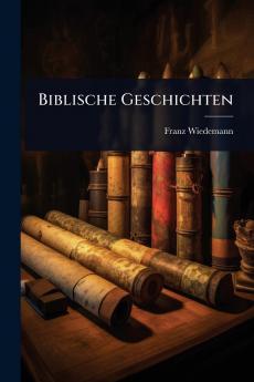 Biblische Geschichten