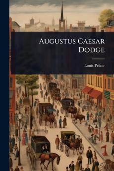 Augustus Caesar Dodge