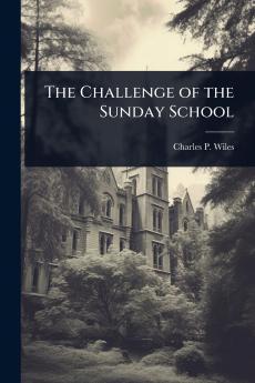 Challenge of the Sunday School