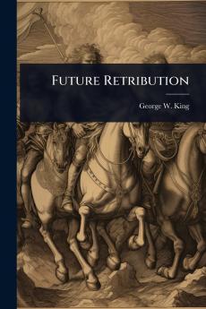 Future Retribution
