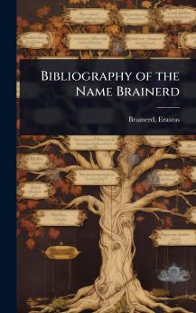 Bibliography of the Name Brainerd