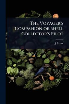 Voyager's Companion or Shell Collector's Pilot