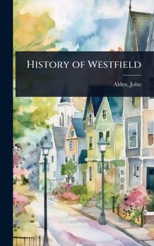 History of Westfield