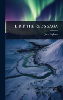 Eirik the Red's Saga