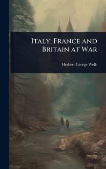 Italy France and Britain at War